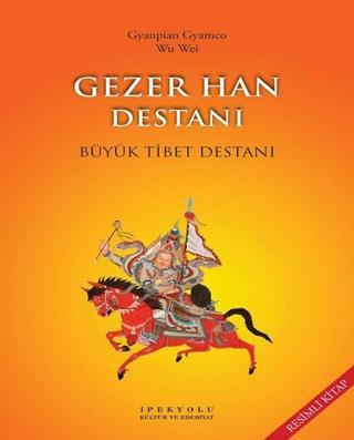 Gezer Han Destanı Wu Wei İpekyolu Kültür ve Edebiyat