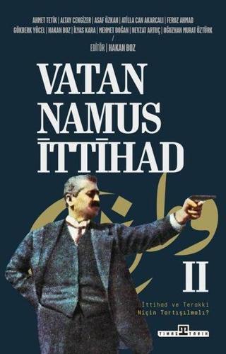 Vatan Namus İttihad 2 - Kolektif  - Timaş Yayınları