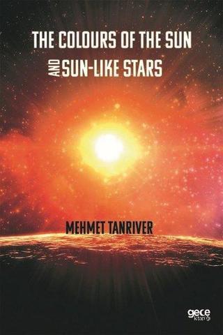 The Colours Of The Sun And Sun-Like Stars - Mehmet Tanrıverdi - Gece Akademi