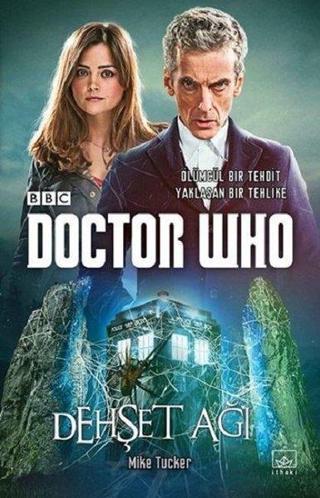 Doctor Who Dehşet Ağı - Mike Tucker - İthaki Yayınları