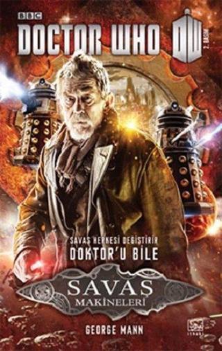 Doctor Who Savaş Makineleri George Mann İthaki Yayınları
