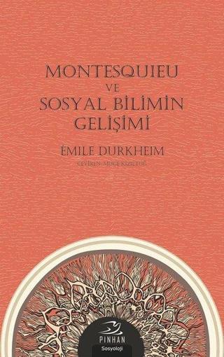 Montesquieu ve Sosyal Bilimin Gelişimi - Pinhan Yayıncılık