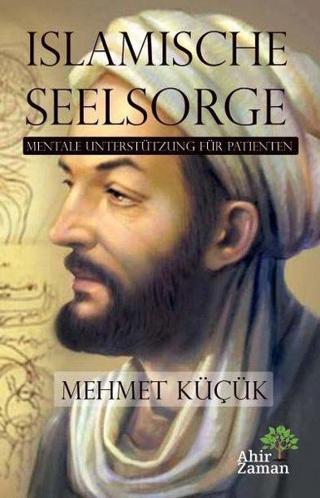 Islamische Seelsorge - Mehmet Küçük - Ahir Zaman