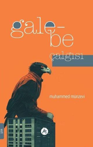 Galebe Çalgısı - Muhammed Münzevi - Mahfel Yayıncılık