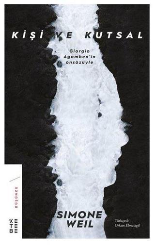 Kişi ve Kutsal - Simone Weil - Ketebe