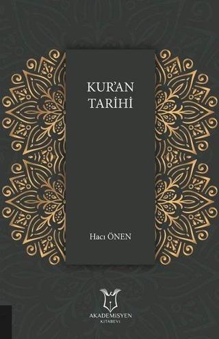 Kur'an Tarihi - Hacı Önen - Akademisyen Kitabevi