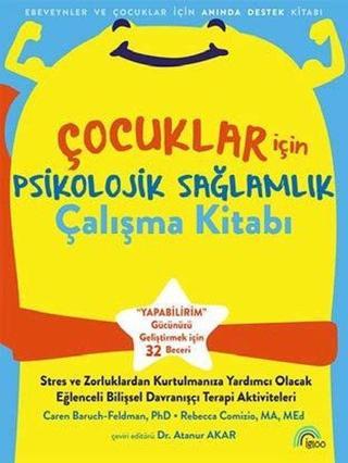 Çocuklar İçin Psikolojik Sağlamlık Çalışma Kitabı - Kolektif  - Igloo Yayınevi