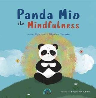 Panda Mio - Mindfulness - Bilge Nur Yurdakul - Igloo Yayınevi