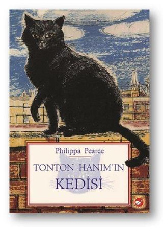 Tonton Hanım'ın Kedisi - Philippa Pearce - Beyaz Balina Yayınları