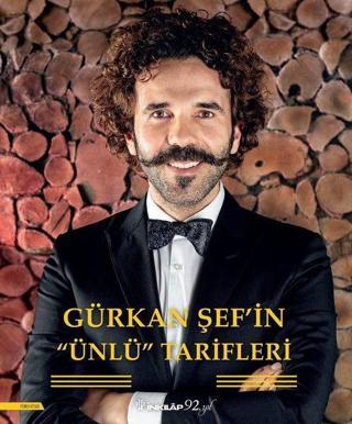 Gürkan Şef'in Ünlü Tarifleri - Gürkan Topçu - İnkılap Kitabevi Yayınevi