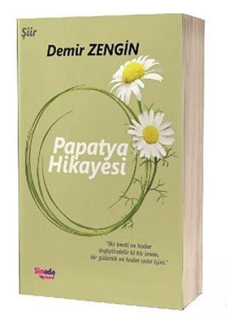 Papatya Hikayesi - Demir Zengin - Sinada Yayınevi