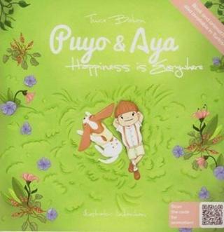 Puyo and Aya Happiness is Everywhere - Tuçe Bakan - Puyo&Aya