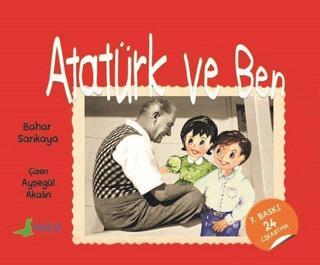 Atatürk ve Ben - Bahar Sarıkaya - Bulut Yayınları