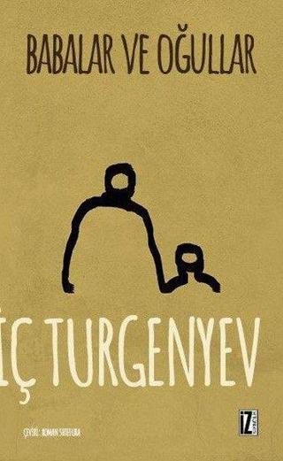 Babalar ve Oğullar - İvan Sergeyeviç Turgenyev - İz Yayıncılık