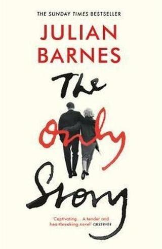 The Only Story - Julian Barnes - Random House