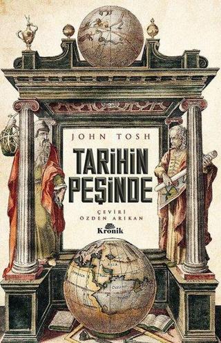 Tarihin Peşinde - John Tosh - Kronik Kitap