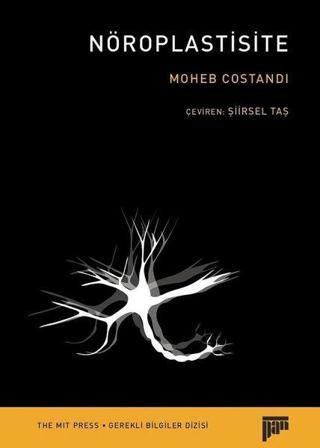 Nöroplastisite - Moheb Costandi - Pan Yayıncılık