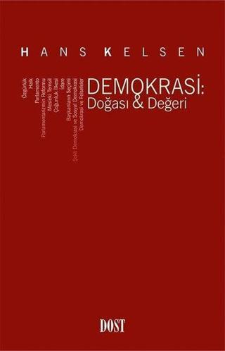 Demokrasi-Doğası ve Değeri - Hans Kelsen - Dost Kitabevi