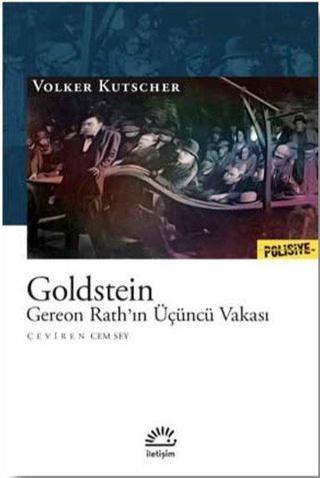 Goldstein: Gereon Rath'ın Üçüncü Vakası - Volker Kutscher - İletişim Yayınları