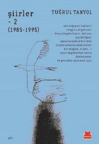 Şiirler 2-1985 1995 Tuğrul Tanyol Kırmızı Kedi Yayinevi