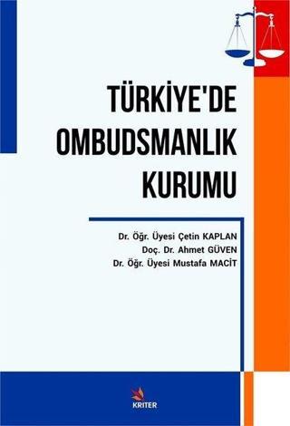 Türkiye'de Ombudsmanlık Kurumu - Ahmet Güven - Kriter