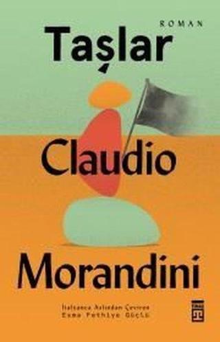 Taşlar - Claudio Morandini - Timaş Yayınları