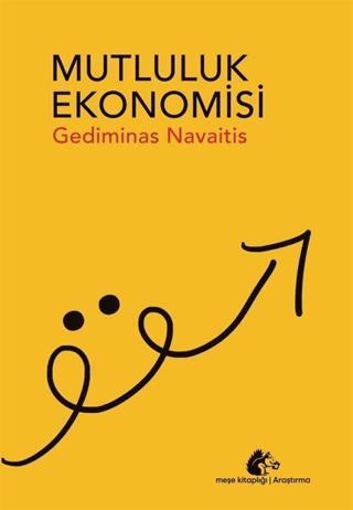 Mutluluk Ekonomisi - Meşe Kitaplığı