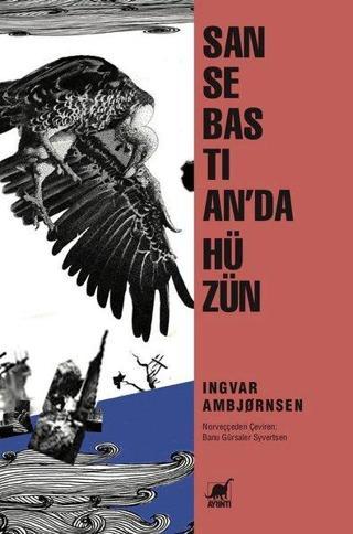 San Sebastian'da Hüzün - Ingvar Ambjörnsen - Ayrıntı Yayınları