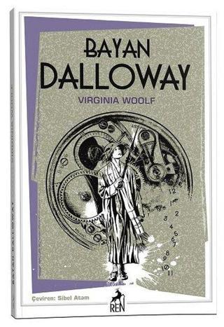 Bayan Dalloway - Virginia Woolf - Ren Kitap Yayınevi