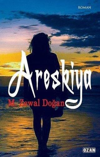 Areskiya - M. Zewal Doğan - Ozan Yayıncılık
