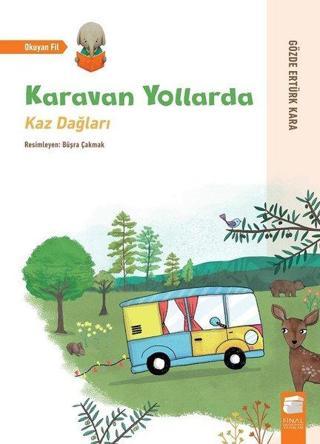 Karavan Yollarda-Kaz Dağları - Gözde Ertürk Kara - Final Kültür Sanat Yayınları