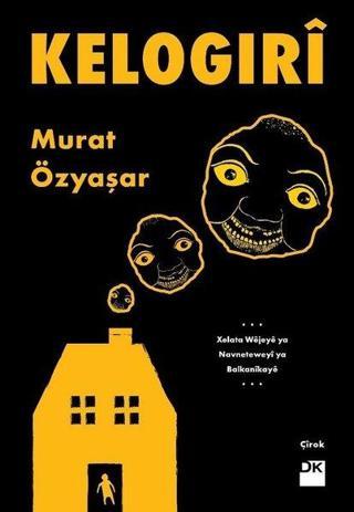 Kelogıri - Murat Özyaşar - Doğan Kitap