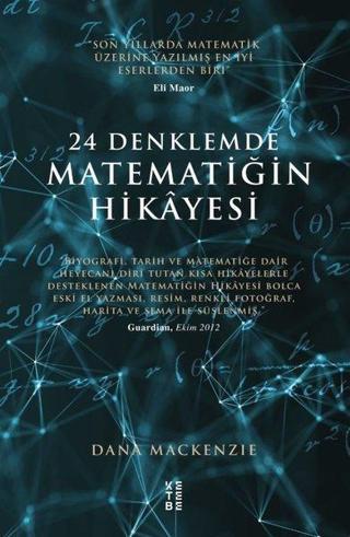 24 Denklemde Matematiğin Hikayesi - Dana Mackenzie - Ketebe