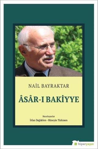 Asar-ı Bakiyye - Nail Bayraktar - Hiperlink