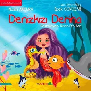 Denizkızı Derina-Çocuklarda Özgüven Serisi 2 - Nazlı Akçura - Mandolin
