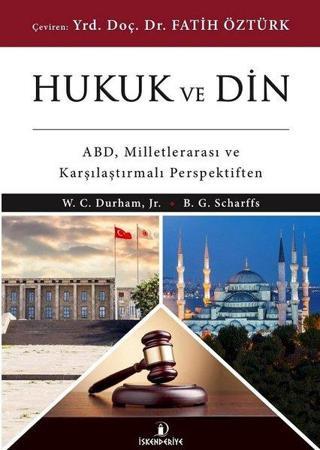 Hukuk ve Din - Brett G. Scharffs - İskenderiye Yayınları