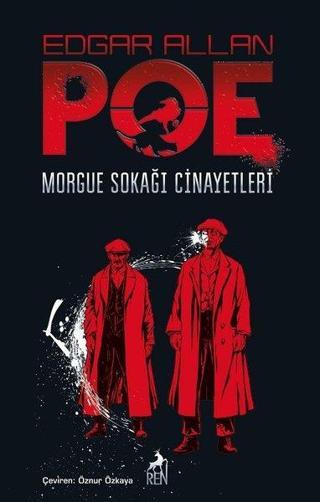 Morgue Sokağı Cinayetleri - Edgar Allan Poe - Ren Kitap Yayınevi