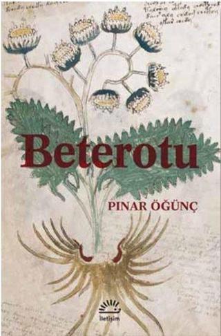 Beterotu - Pınar Öğünç - İletişim Yayınları