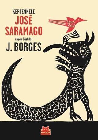 Kertenkele - Jose Saramago - Kırmızı Kedi Yayınevi