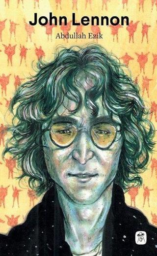 John Lennon - Abdullah Ezik - Gerekli Kitaplar