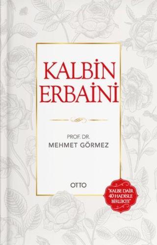 Kalbin Erbaini - Mehmet Görmez - Otto