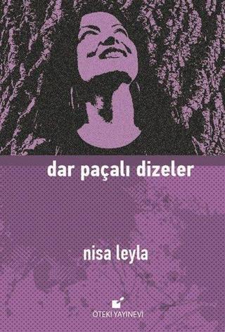 Dar Paçalı Dizeler - Nisa Leyla - Öteki Yayınevi