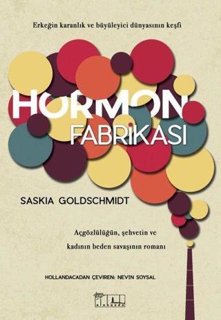 Hormon Fabrikası - Saskia Goldschmidt - Alabanda