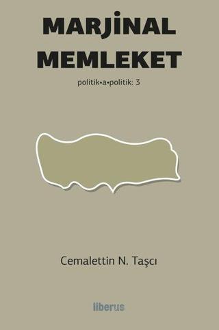 Marjinal Memleket - Cemalettin N. Taşcı - Liberus