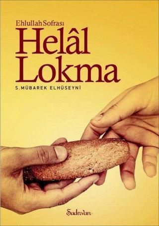 Helal Lokma-Küçük Boy - S. Mübarek Elhüseyni - Şadırvan Yayınları
