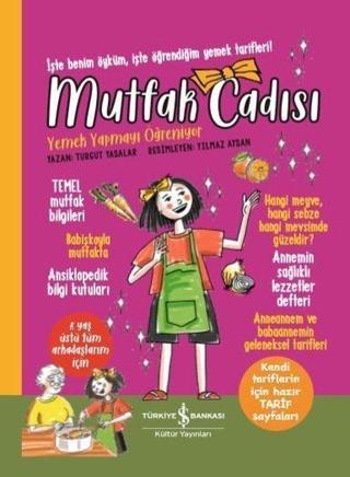Mutfak Cadısı Yemek Yapmayı Öğreniyor - Turgut Yasalar - İş Bankası Kültür Yayınları
