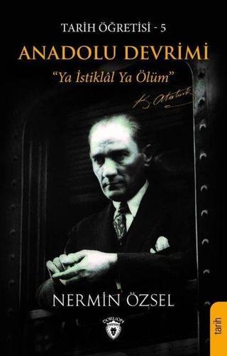 Anadolu Devrimi-Tarih Öğretisi 5 - Nermin Özsel - Dorlion Yayınevi