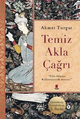 Temiz Akla Çağrı - Ahmet Turgut - Kapı Yayınları