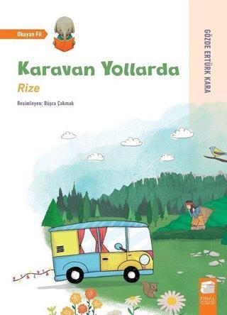 Karavan Yollarda: Rize - Gözde Ertürk Kara - Final Kültür Sanat Yayınları