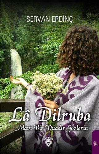 La Dilruba - Servan Erdinç - Dorlion Yayınevi